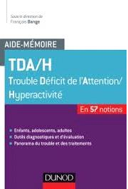 « Aide-mémoire TDAH – en 57 notions »