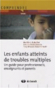 « Les enfants atteints de troubles multiples »