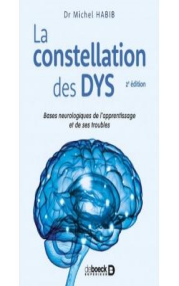 « La constellation des dys »