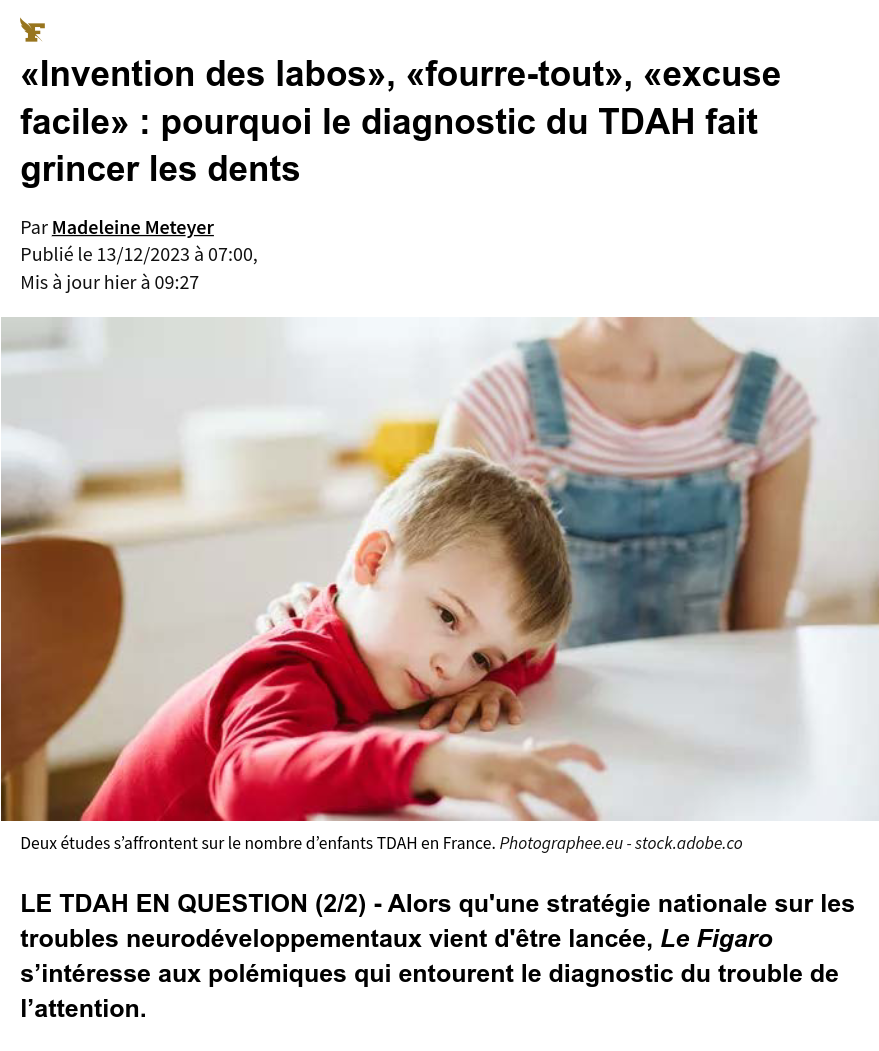 Article Figaro pourquoi le diagnostic du TDAH fait grincer les dents
